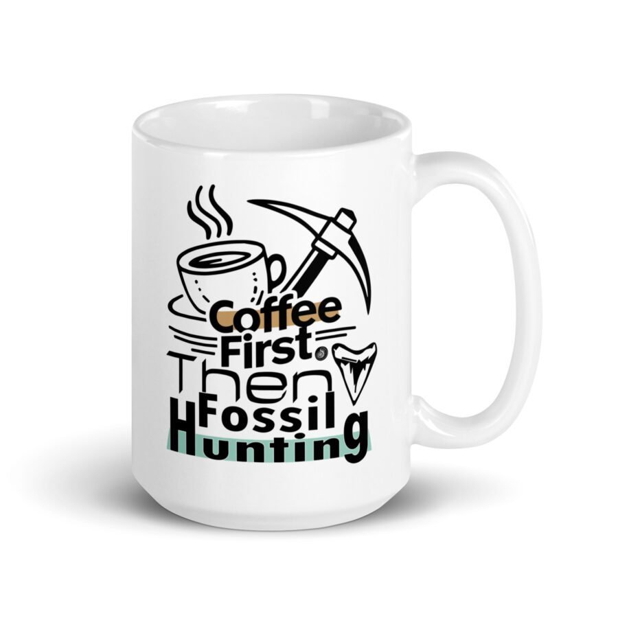 Coffee First Then Fossil Hunting - White mug - Image 3