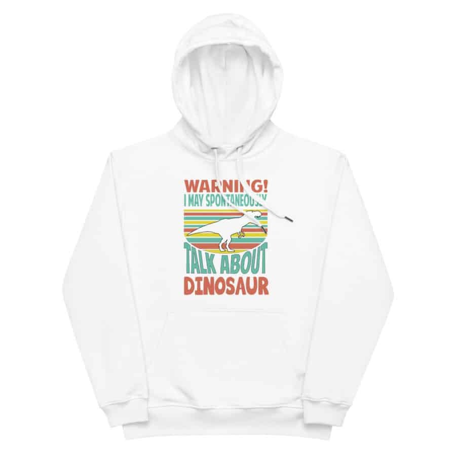 "Warning! I’m Spontaneously Talking About Dinosaur" Premium hoodie - Image 2